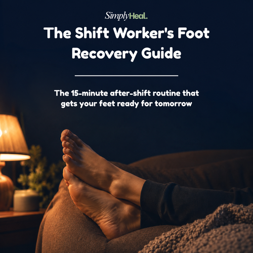 The Shift Worker's Foot Recovery Guide